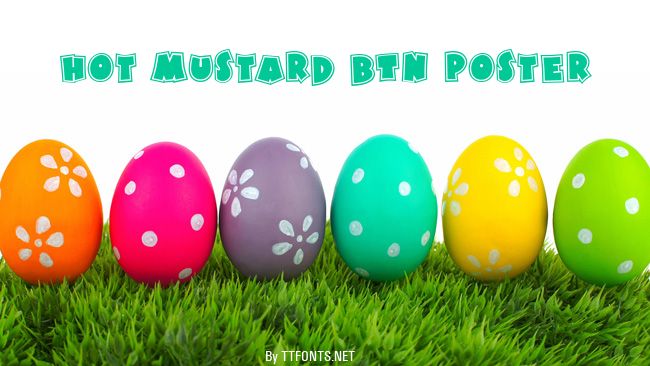 Hot Mustard BTN Poster example
